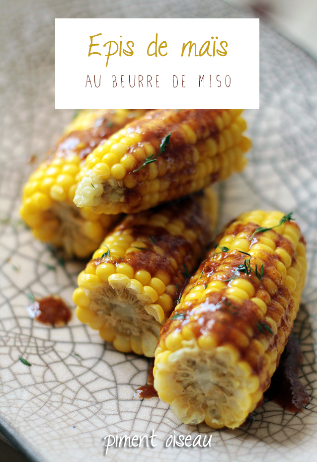 épis de maïs au beurre de miso - fresh corn with miso butter